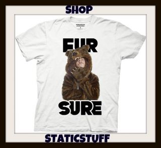 WORKAHOLICS FUR SURE T SHIRT TEE BUY NOW WHILE SUPPLIES LAST