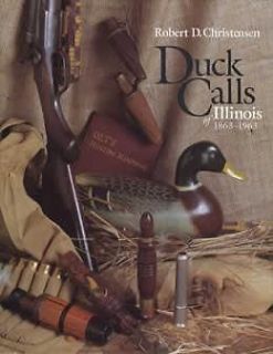 Duck Calls of Illinois 1863 1963 ID book Vintage Goose