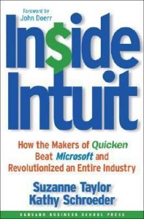 Inside Intuit  How the Makers of Quicken Beat Microsoft and 