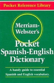 Merriam Websters Pocket Spanish English Dictionary