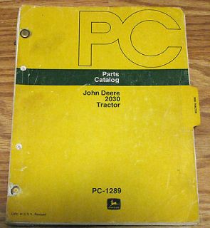 John Deere 2030 Tractor Parts Catalog Manual PC1289 Issued 1979 