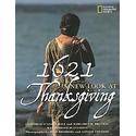 1621 A New Look at Thanksgiving by Margaret M. Bruchac and Catherine O 