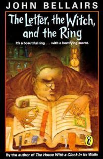 The Letter, the Witch and the Ring Bk. 3 by John Bellairs 1993 
