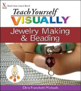 Jewelry Making and Beading by Chris Franchetti Michaels 2007 