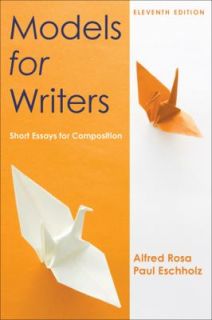 Models for Writers Short Essays for Composition by Paul Eschholz and 