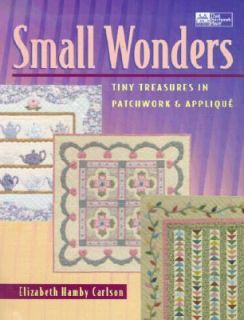 Small Wonders Tiny Treasures in Patchwork and Applique by Elizabeth H 