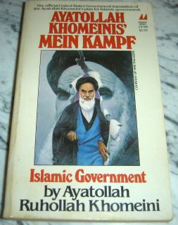 AYATOLLAH KHOMEINIS MEIN KAMPF ISLAMIC GOVERMENT DEC 1979 1ST MANOR 