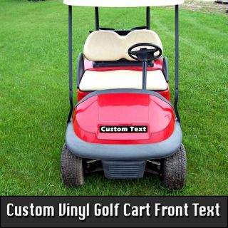 Custom Fit Text Vinyl Sticker Decal Golf Cart Car 6 yrs ez go club car 