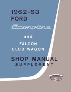 1962 1963 Ford Econoline Shop Service Repair Manual Mechanic Book 