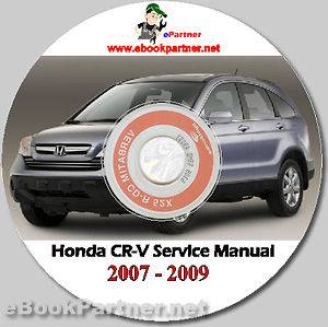 Honda CRV Service Repair Manual 2007 2008 2009 CD