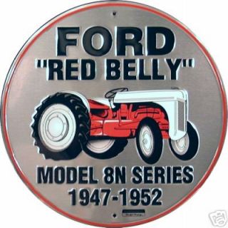 Ford Red Belly Tractor Model 8N 12diameter metal sign