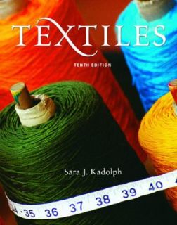 Textiles by Sara J. Kadolph 2006, Hardcover, Revised