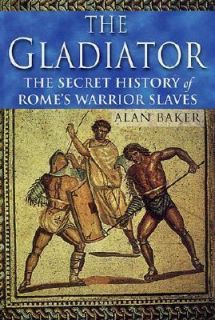   of Romes Warrior Slaves by Alan Baker 2001, Hardcover, Revised