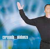 Coronado en Alabanza by Jose Victor Dugand CD, May 2001, Sony BMG 