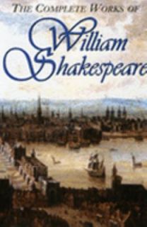 The Complete Works of William Shakespeare by William Shakespeare 2001 