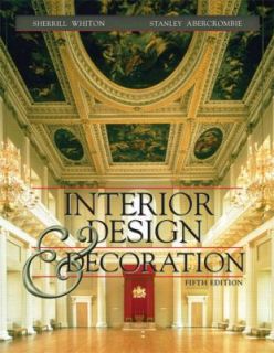 Interior Design and Decoration by Stanley Abercrombie and Sherrill 