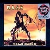 The Last Command Digipak by W.A.S.P. CD, Mar 2003, Snapper