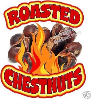 Chestnuts Roasted Decal 24 Concession Cart Stand Trailer Food Truck 