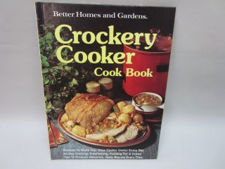 Better Homes & Gardens Vintage Crockery Cooker Cook Book 1978