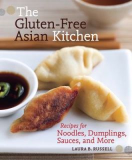 The Gluten free Asian Kitchen Recipes by Laura B. Russell Noodles 