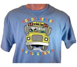 School Bus Driver Greatest Male T Shirt