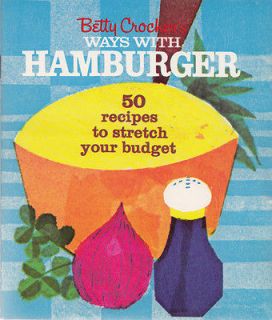 Betty Crockers Ways With Hamburger, 1969, Betty Crocker