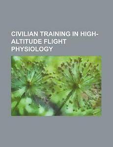 Civilian training in high altitude flight physiology NEW