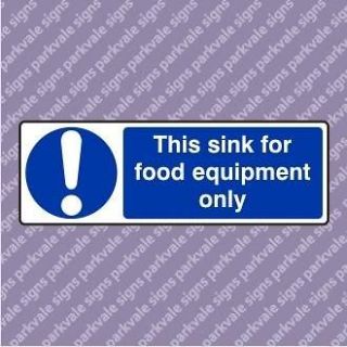 300x100 This Sink For Food Equipment Only Catering Sign (1590)