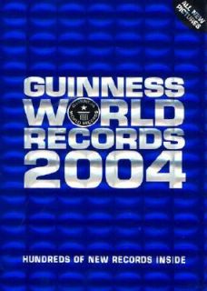 Guinness Book of World Records, 2004 Guinness World Records