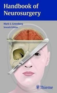 Handbook of Neurosurgery NEW by Mark S. Greenberg