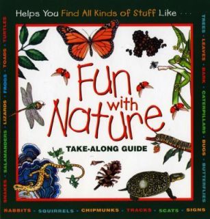 Fun with Nature  Take along Guide by Leslie Dendy, Mel Boring and 