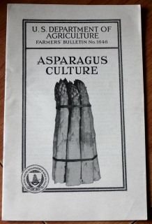 Asparagus Culture 1933 by Ross C. Thompson Climate Soil Fertilizing 