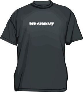 Bed Gymnast Mens Tee Shirt PICK Size Small 6XL & Color