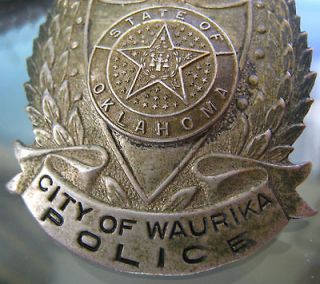 Badge VERY EARLY City Of Waurika   Oklahoma   POLICE  Star State 