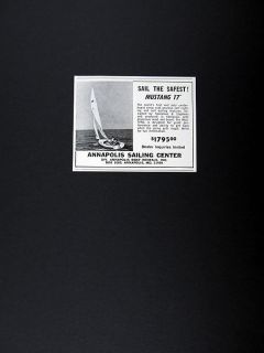 Annapolis Sailing Center Mustang 17 Sailboat 1967 print Ad 