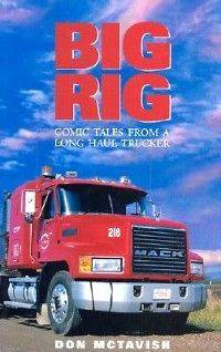 Big Rig Comic Tales from a Long Haul Trucker NEW