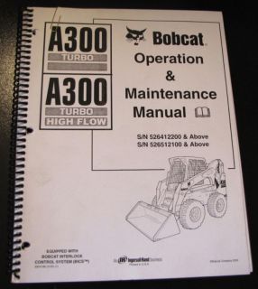 Bobcat A300 Skid Steer Loader Operator Maintenance Manual