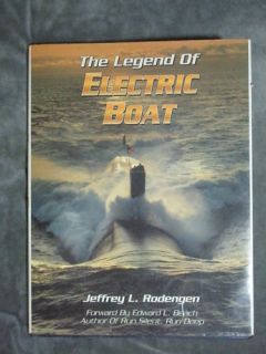 Serving the Silent Service The Legend of Electric BOAT