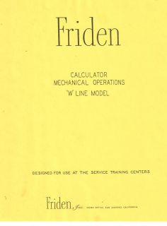 FRIIDEN CALCULATOR MECHANICAL OPERATIONS FOR W LINE