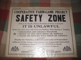 Old hunting sign 1930 / 40s Pennsylvania Game Commission
