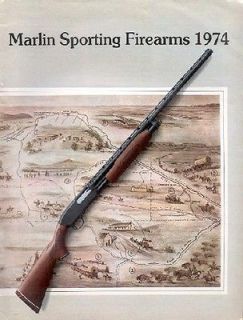 MARLIN FIREARMS 1974 CATALOG~GOOSE GUNS~MARLIN 1895 +WILLIAM HENRY 