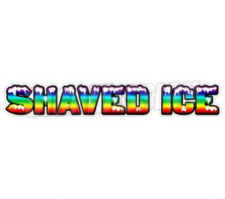 SHAVED ICE Concession Decal sign cart trailer stand sticker equipment