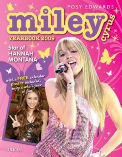 Posy Edwards   Miley Cyrus Yearbook 2009 (2010)   Used   Trade Cloth 