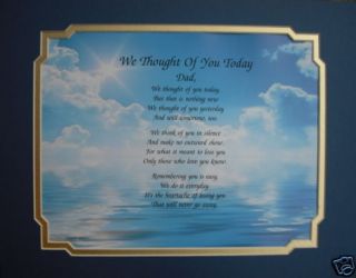 WE THOUGHT OF YOU TODAY PERSONALIZED MEMORIAL POEM FOR LOSS OF LOVED 