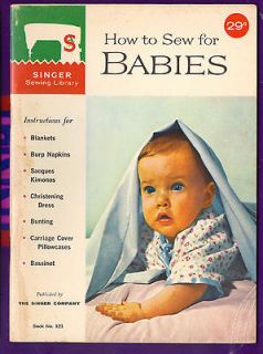   SINGER Sewing Library HOW TO SEW FOR BABIES Instruction BOOKLET 121