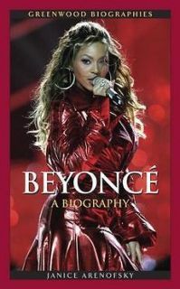 NEW Beyonce Knowles A Biography by Janice Arenofsky Hardcover Book
