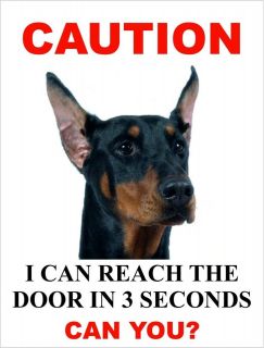 Can Reach The Door In 3 Seconds Can You? Doberman Dog Sign