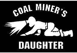   Vinyl Decal   Coal Miner daughter crawling light mine fun sticker