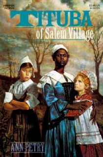 Tituba of Salem Village by Ann Petry 1991, Paperback