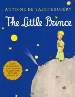 Little Prince by Richard Howard, Antoine de Saint Exupéry and Antoine 